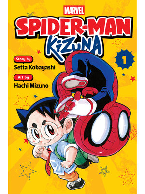 Spider-Man: Kizuna, Volume 1 - ebook